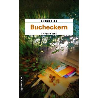 Bucheckern, Taschenbuch von Bernd Leix, Gmeiner-Verlag