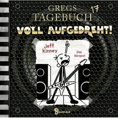 Gregs Tagebuch 17 - Voll aufgedreht! - Jeff Kinney, CD, 9783785784822