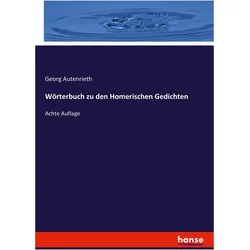 Wörterbuch zu den Homerischen Gedichten, Fachbücher von Georg Autenrieth