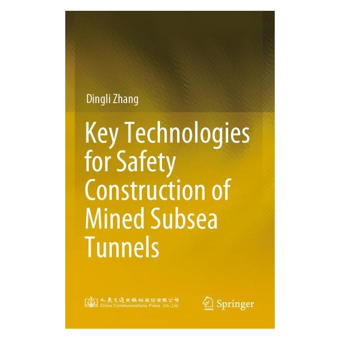 Springer Key Technologies for Safety Construction of Mined Subsea Tunnels (Englisch, Softcover, Dingli Zhang) (57018486)