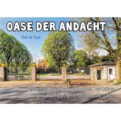 Oase der Andacht, Taschenbuch von Tom de Toys,Tom Holzapfel, BoD – Books on Demand, 978-3-7597-2018-4