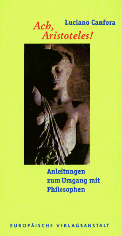 Luciano Canfora - Ach, Aristoteles! - Preis vom 09.10.2026 07:28:09 h
