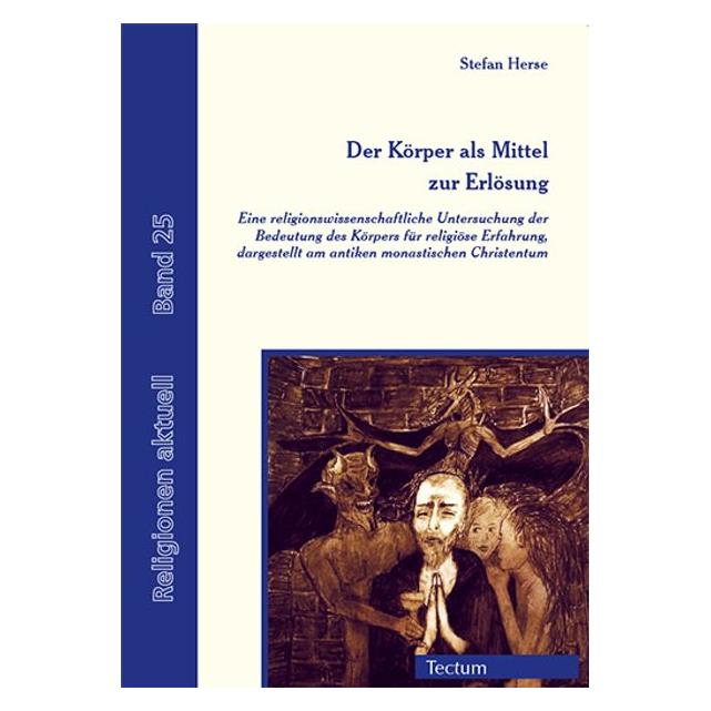 Tectum Der Körper als Mittel zur Erlösung (Deutsch, Softcover, Stefan Herse) (56038885)