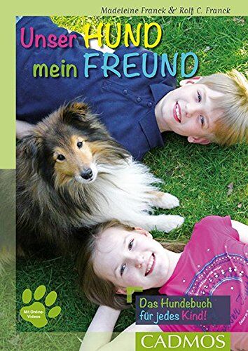 Madeleine Franck - Unser Hund, mein Freund: Gemeinsam spielen und lernen (Cadmos Hundepraxis) - Preis vom 13.10.2026 19:28:25 h