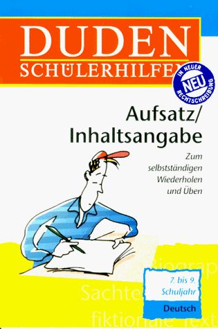 Diethard Lübke - Duden Schülerhilfen, Aufsatz / Inhaltsangabe, 7. bis 9. Schuljahr, neue Rechtschreibung - Preis vom 13.10.2026 11:25:28 h
