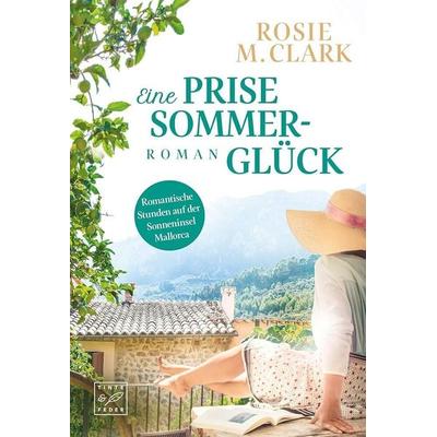 Eine Prise Sommerglück, Taschenbuch von Rosie M. Clark, Tinte & Feder
