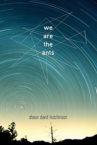 Hutchinson, Shaun David - We Are the Ants - Preis vom 04.10.2026 03:51:26 h