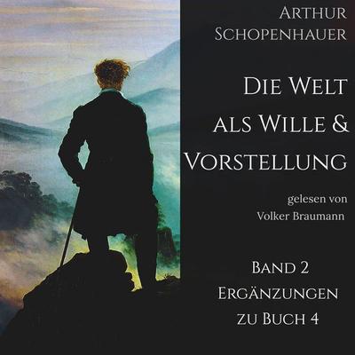 Die Welt als Wille und Vorstellung - Arthur Schopenhauer, Audio, 9783690604086