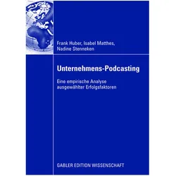 Unternehmens-Podcasting, Fachbücher von Nadine Stenneken, Isabel Matthes, Frank Huber