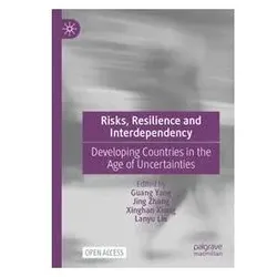 Risks, Resilience and Interdependency, Fachbücher von Guang Yang, Lanyu Liu, Jing Zhang, Xinghan Xiong