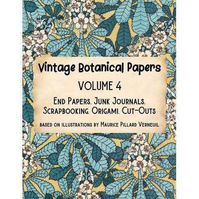 Vintage Botanical Papers Volume 4, Taschenbuch von , Lynn Alex, 978-1-915706-03-4
