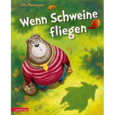 Wenn Schweine fliegen (Bär & Schwein, Bd. 3), Gebundene Ausgabe von Ulla Mersmeyer, Annette Betz im Ueberreuter Verlag, 978-3-219-11995-4
