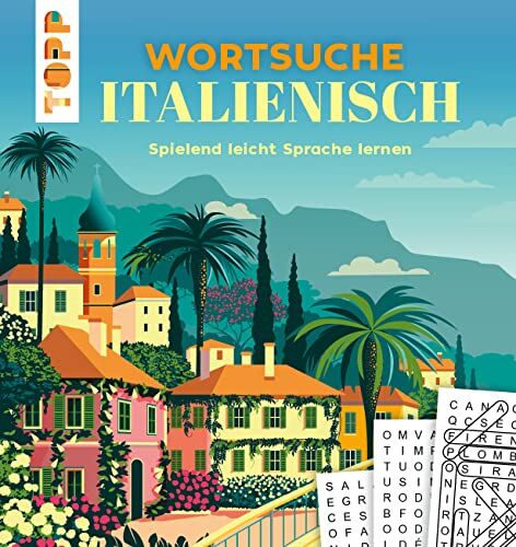 Eric Saunders - Wortsuche Italienisch – Spielend leicht Sprache lernen: Rätselbuch mit Vokabel-Wortgittern. Spaßige Fremdsprachen-Übung für Urlaub und Alltag - Preis vom 14.10.2026 23:07:16 h
