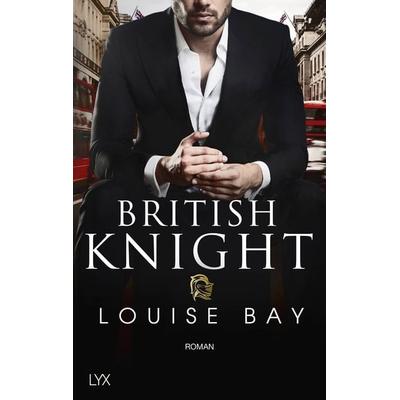 British Knight, Taschenbuch von Louise Bay, Lyx