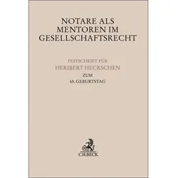 Notare als Mentoren im Gesellschaftsrec, Fachbücher von Barbara Grunewald, Harm Peter Westermann, Oswald van de Loo, Walter G. Paefgen