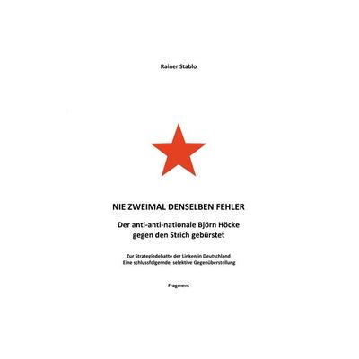 Nie zweimal denselben Fehler, Taschenbuch von Rainer Stablo, BoD – Books on Demand, 978-3-7504-8805-2