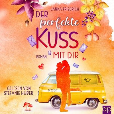 Der perfekte Kuss mit dir - Janka Friedrich, Audio, 9783987475825