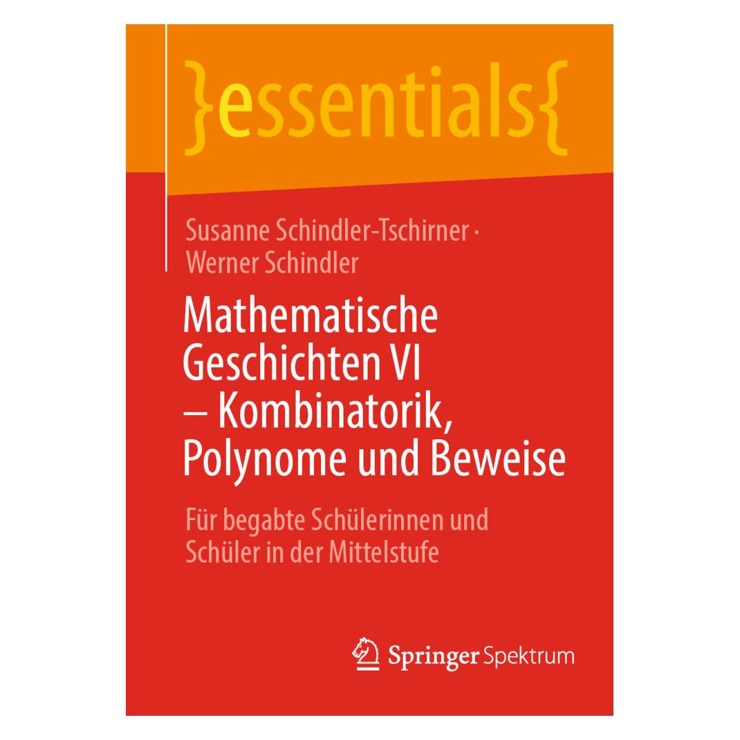 Springer Schindler-Tschirner:Mathematische Gesch (Deutsch, Softcover, Susanne Schindler-Tschirner, Werner Schindler) (40650410)