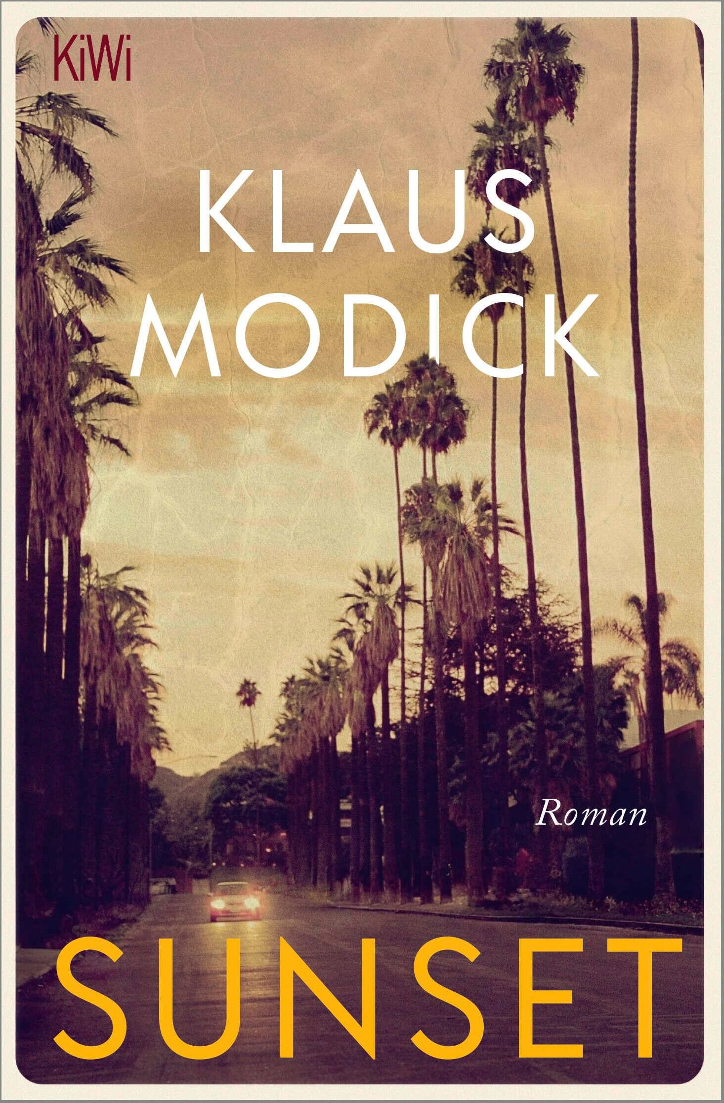 Klaus Modick - Sunset - Preis vom 30.09.2026 22:30:23 h