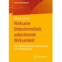 Wirksame Unbestimmtheit, unbestimmte Wirksamkeit, Fachbücher von Melanie Schmidt