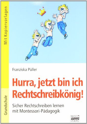 Franziska Püller - Hurra, jetzt bin ich Rechtschreibkönig! - Preis vom 30.09.2026 22:30:23 h