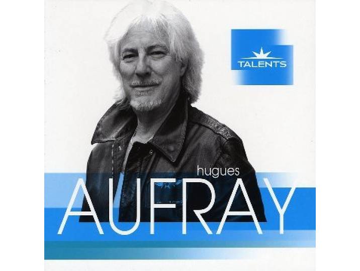 Hugues Aufray - Talents