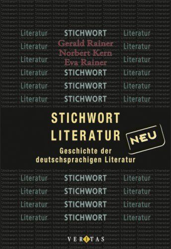 Gerald Rainer - Stichwort Literatur. Schülerbuch - Preis vom 09.10.2026 07:28:09 h
