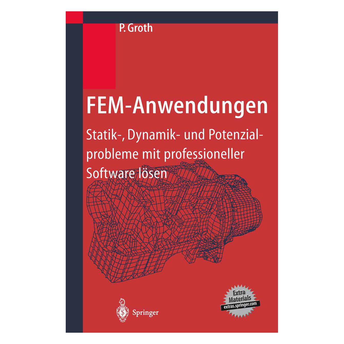 Springer FEM-Anwendungen (Deutsch, Softcover, P. Groth) (55530360)