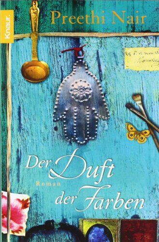 Preethi Nair - Der Duft der Farben: Roman - Preis vom 08.10.2026 07:26:42 h