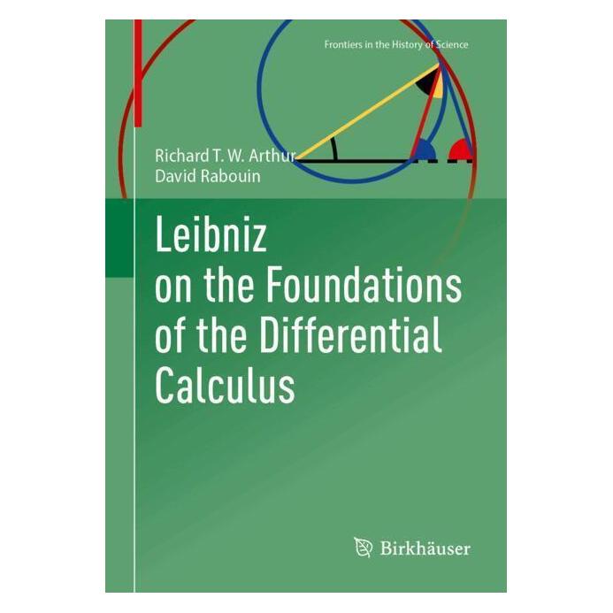 Springer Leibniz on the Foundations of the Differential Calculus (Englisch, Softcover, David Rabouin, Richard T. W. Arthur) (53803850)