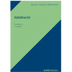 Abfallrecht, Fachbücher von Anke Wilden-Beck, Peter Queitsch, Ralf Bleicher