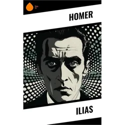 Ilias, Belletristik von Homer