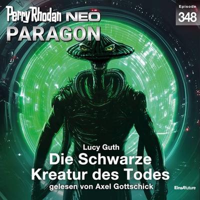 Perry Rhodan Neo 348: Die Schwarze Kreatur des Todes - Lucy Guth, Audio, 4069828113077