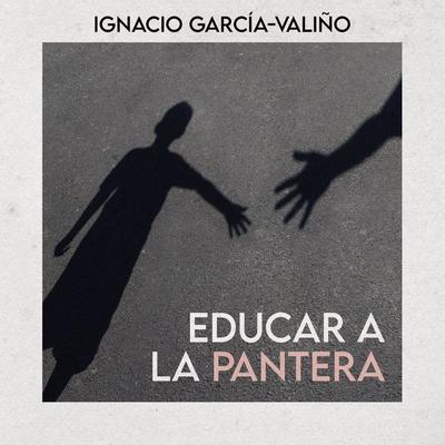 Educar a la pantera - Ignacio García-Valiño, Audio, 9789180126922