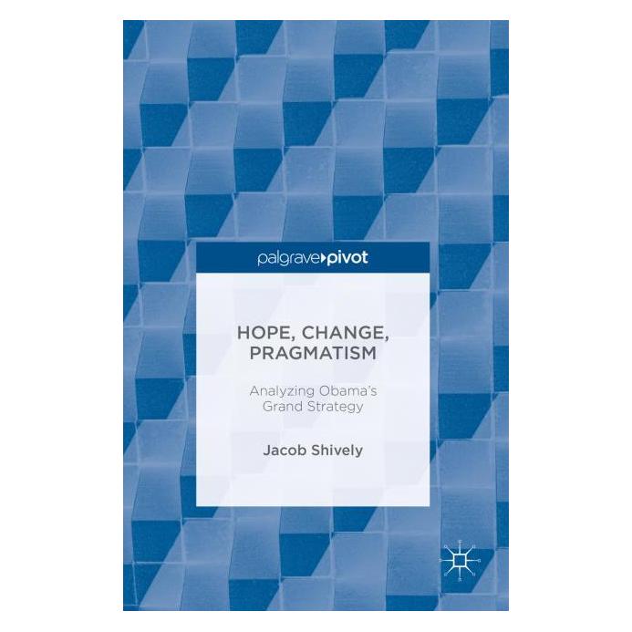 Palgrave Macmillan Shively:Hope,Change,Pragmatism (Englisch, Hardcover, Jacob Shively) (63328504)