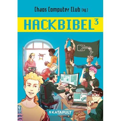 Hackbibel 3, Taschenbuch von , Katapult Verlag