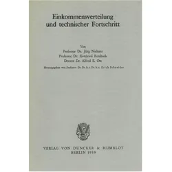 Einkommensverteilung und technischer Fortschritt., Fachbücher von Erich Schneider