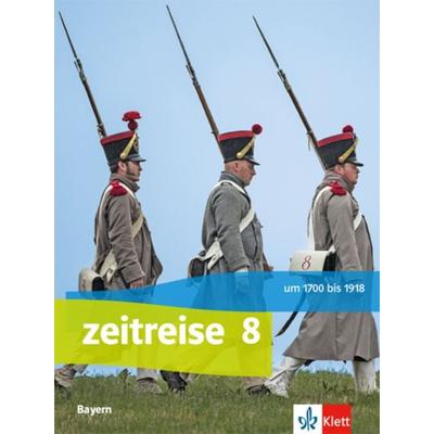 Zeitreise 8. Ausgabe Bayern, Gebundene Ausgabe von , Klett Schulbuchverlag, 978-3-12-457030-7
