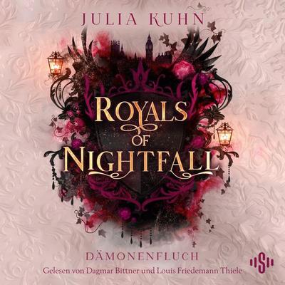 Royals of Nightfall. Dämonenfluch (Royal Shadows 1) - Julia Kuhn, Audio, 9783844940961