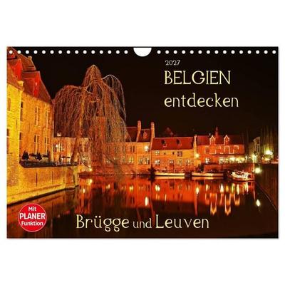 Belgien entdecken - Brügge und Leuven (Wandkalender 2027 DIN A4 quer), CALVENDO Monatskalender