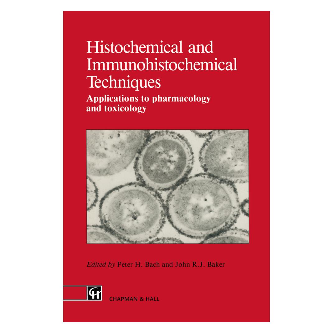 Springer Histochemical and Immunohistochemical Techniques (Englisch, Softcover, J. R. J. Baker, Peter H. Bach) (55531715)