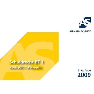 Schuldrecht BT 1, Paperback von Annegerd Alpmann-Pieper, Alpmann und Schmidt, 978-3-86752-200-7