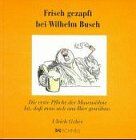 Wilhelm Busch - Frisch gezapft bei Wilhelm Busch - Preis vom 09.10.2026 07:28:09 h