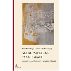 Relire Madeleine Bourdouxhe, Fachbücher von Christiane Solte-Gresser, Cécile Kovacshasy