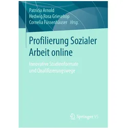 Profilierung Sozialer Arbeit online, Fachbücher von Hedwig Rosa Griesehop, Cornelia Füssenhäuser, Patricia Arnold