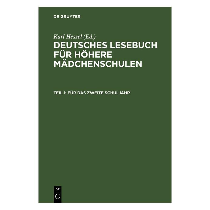 De Gruyter Deutsches Lesebuch für höhere Mädchensc (Deutsch, Hardcover) (67768922)
