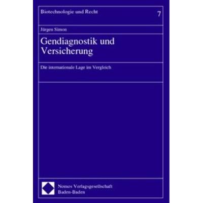 Gendiagnostik und Versicherung, Taschenbuch von Jürgen Simon, Nomos, 978-3-7890-7180-5