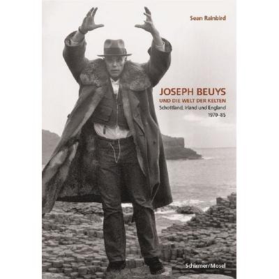 Joseph Beuys und die keltische Welt, Gebundene Ausgabe von Sean Rainbird, Schirmer/Mosel, 978-3-8296-0177-1