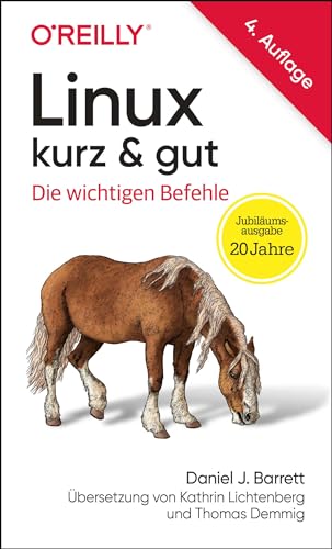 Barrett, Daniel J. - Linux kurz & gut: Die wichtigen Befehle - Preis vom 16.10.2026 11:41:07 h