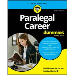 Paralegal Career For Dummies, Ratgeber von Scott A. Hatch, Lisa Zimmer Hatch